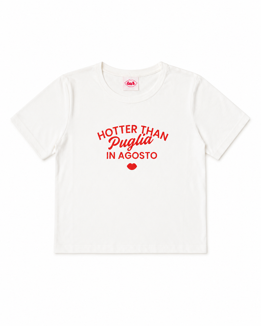 Hotter Than Puglia Tee